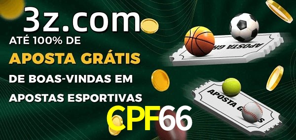 CPF66bet Ate 100% de Aposta Gratis